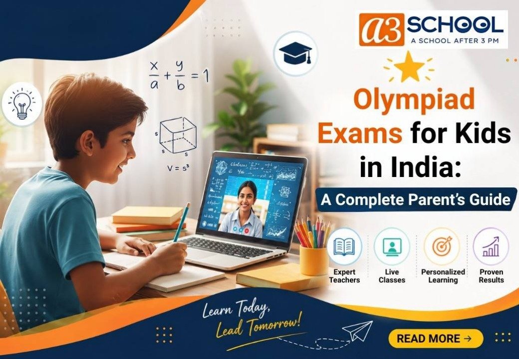 Olympiad Exams for Kids in India A Complete Parents Guide