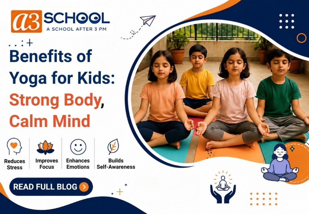 Benefits of Yoga for Kids Strong Body Calm Mind